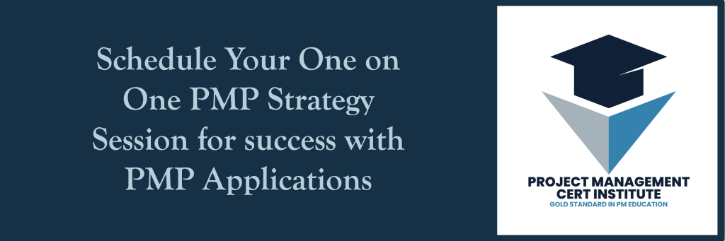 Schedule Your One on One PMP Strategy Session for success with  PMP Applications