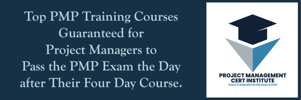 Top PMP Exam Prep Guaranteed for Project Managers to Pass the PMP Exam the Day after Their Four Day Course.